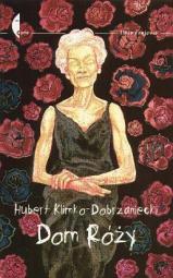 Hubert Klimko - Dobrzaniecki - Dom Rozy .Krysuvik