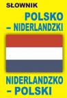 Slownik Polsko - Niderlandzki i Niderlandzko - Polski / Woordenboek Pools - Nederlands en Nederland - Pools