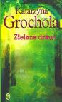 Katarzyna Grochola - Zielone Drzwi